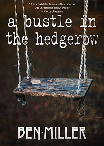 A Bustle in the Hedgerow (CASMIRC Book 1) by [Miller, Ben]