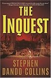Front cover for the book The Inquest by Stephen Dando-Collins