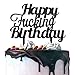 LINGTEER Happy Fucking Birthday Black Acrylic Cake Topper Perfect for Funny Birthday Party Gift Decorations.
