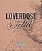 Diesel Loverdose for Women, Tattoo, 2.5 Ounce