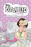 DitzAbled Princess: A Comical Diary Inspired by Real Life by Jewel Kats, Katarina Andriopoulos