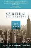 Spiritual Enterprise: Doing Virtuous Business
