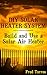 DIY Solar Heater System: Build and Use a Solar Air Heater: (Solar Power, Power Generation)
