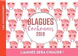 Blagues cochonnes : L'année sera chaude ! by 