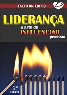 Livro LIDERANÇA, A ARTE DE INFLUENCIAR PESSOAS.