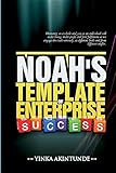 Image de NOAH''S TEMPLATE OF ENTERPRISE SUCCESS