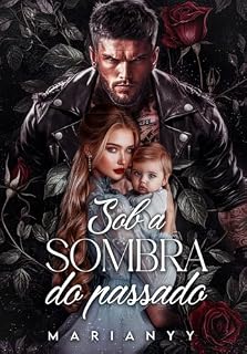 Livro Sob a sombra do passado. (Sob o comando dos mafiosos. Livro 1)