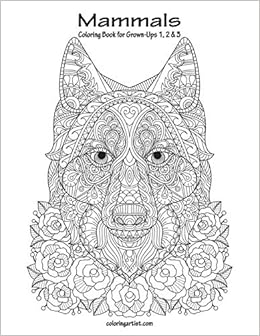 Mammals Coloring Book For Grown Ups 1 2 3 Snels Nick Amazon Com Books