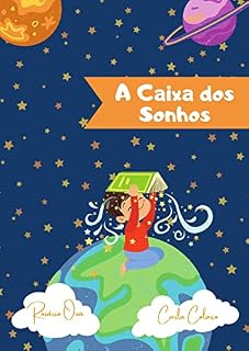 Livro A Caixa dos Sonhos: Livro para Crianças que estão a aprender a ler, disléxicas ou com dificuldades na aquisição de competências de leitura