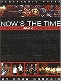 Now's the Time: Teaching Jazz To All Ages