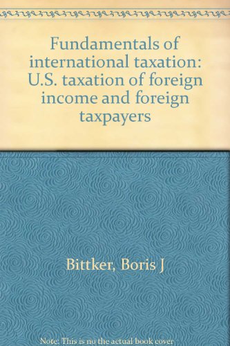 Fundamentals Of International Taxation U S Taxation Of