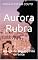 Livro Aurora Rubra: A saga de um espírito errante