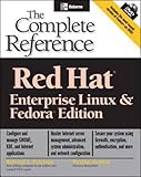 Red Hat Enterprise Linux & Fedora Edition (DVD): The Complete Reference by 