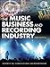 The Music Business and Recording Industry by Geoffrey P Hull, Geoffrey Hull
