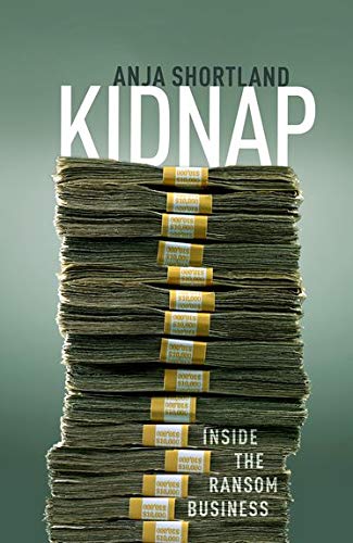 Kidnap: Inside the Ransom Business cover