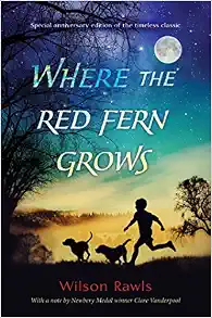 Where the Red Fern Grows