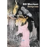 Bill Morrison : Footprints ( Footprints / The Film of Her / Ghost Trip / The Highwater Trilogy / Porch / Who by Water / Release / Just Ancient Loops / Re: Awaken [ Blu-Ray, Reg.A/B/C Import - Fra