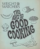 Weight Watchers: Art Of Good Cooking by 