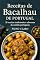 Livro Receitas de Bacalhau de Portugal: 20 Receitas Tradicionais e Saborosas da Cozinha Portuguesa (Receitas e Sabores do Mundo Livro 10)