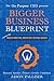 On-Purpose CEO Presents: Bigger Business Blueprint - Modern Marketing, Innovation & Scalable Growth (Online Marketing, Branding, Lead Generation) by Jason Palliser