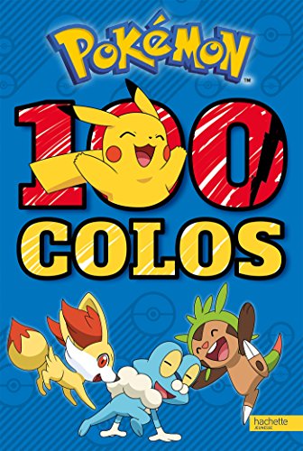 100 colos Pokémon by Hachette Jeunesse