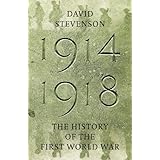 1914-1918 : The History of the First World War