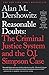 Reasonable Doubts: The Criminal Justice System and the O.J. Simpson Case