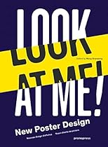 Look at me!: New Poster Design Look at me!: New Poster Design