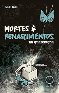 Livro Mortes e renascimentos na quarentena