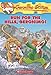 Run for the Hills, Geronimo! (Geronimo Stilton, No. 47)