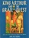 King Arthur and the Grail Quest by 
