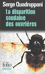 La  disparition soudaine des ouvrières