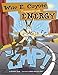 Zap!: Wile E. Coyote Experiments with Energy (Wile E. Coyote, Physical Science Genius) (Warner Brothers: Wile E. Coyote, Physical Science Genius)