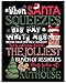 When Santa Squeezes His Fat White Ass - 11x14 Unframed Art Print - Makes a Great Gift Under $15 for Christmas Decor