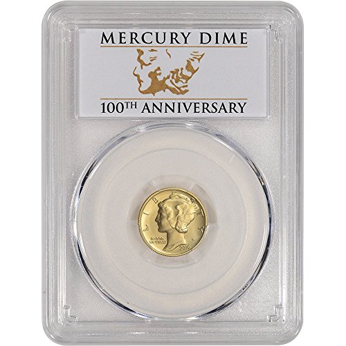 2016 W US Gold Mercury (1/10 oz) First Strike 100th Anniversary Label Dime SP70 PCGS