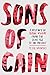 Sons of Cain: A History of Serial Killers from the Stone Age to the Present