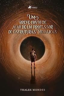 Livro Um Breve Conto de Ação de um Professor de Estruturas Metálicas