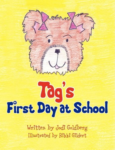 TAG'S FIRST DAY AT SCHOOL