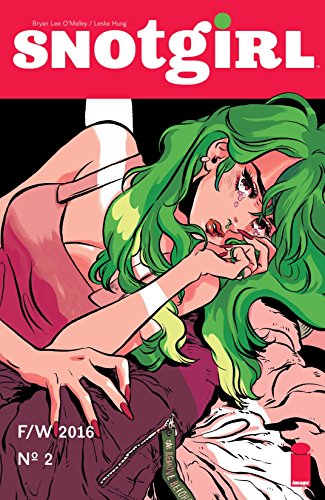Snotgirl #2