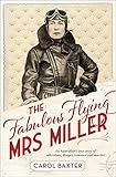 The Fabulous Flying Mrs Miller by 
