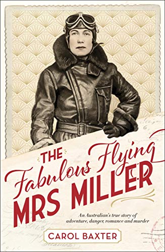 The Fabulous Flying Mrs Miller by (Paperback)
