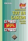 Diccionari tot en gascon : 30.000 mots by 