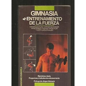 Gimnasia Entrenamiento de La Fuerza (Spanish Edition)