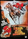 Trail of the Royal Mounted