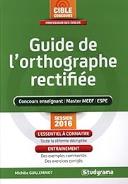 Guide de l'orthographe rectifiée