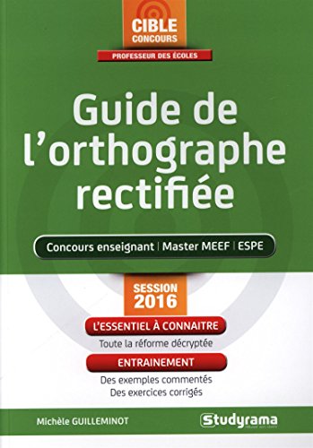 Guide de l'orthographe rectifiée