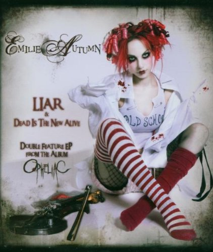 Emilie Autumn - Liar/dead Is The New Alive - Zortam Music