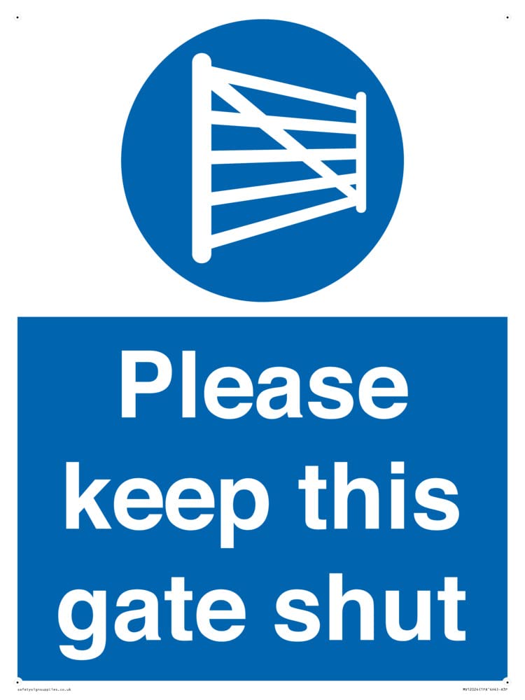 Please keep this gate shut Sign - 300x400mm - A3P