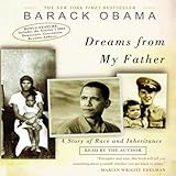 Dreams from My Father: A Story of Race and
