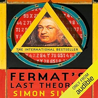 The Story of a Riddle That Confounded the World's Greatest Minds for 358 Years  - Simon Singh